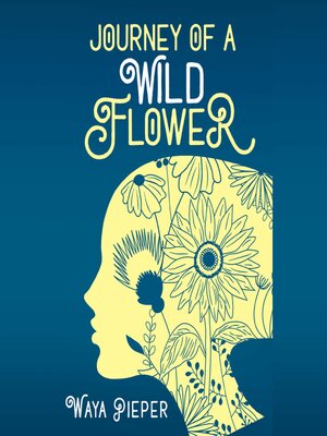 cover image of Journey of a Wildflower